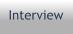 Interview